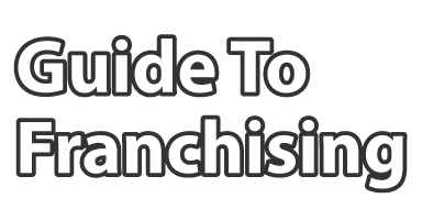 Guide To Franchising